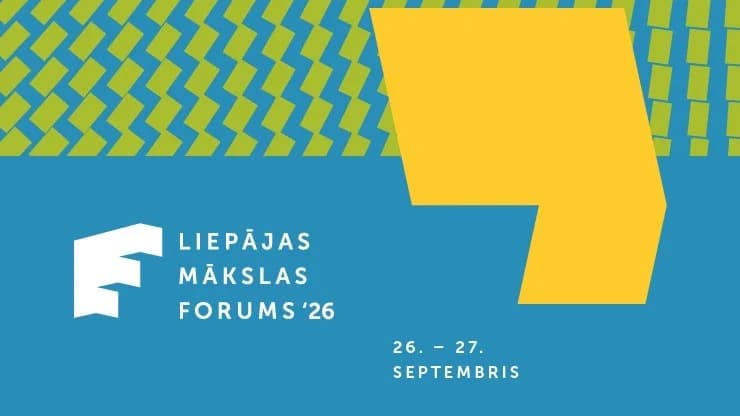KOPBIĻETE. LIEPĀJAS MĀKSLAS FORUMS 2026