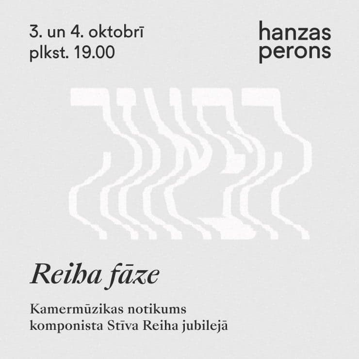 Reiha fāze. Kamermūzikas notikums Hanzas peronā