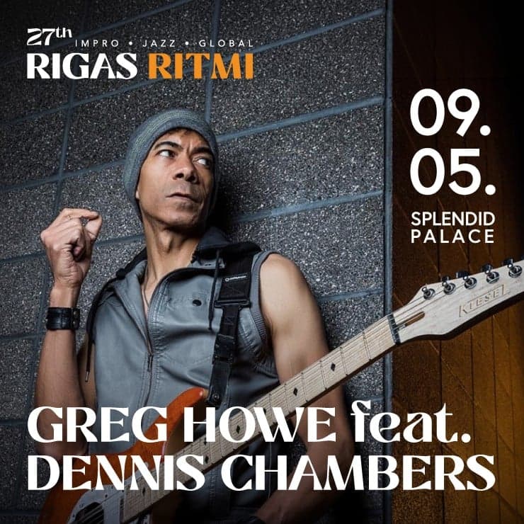 RĪGAS RITMI 2027 | Greg Howe feat. Dennis Chambers