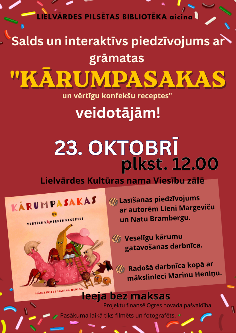 Salds un interaktīvs piedzīvojums ar grāmatas "Kārumpasakas un vērtīgu konfekšu receptes" autorēm Lielvārdē