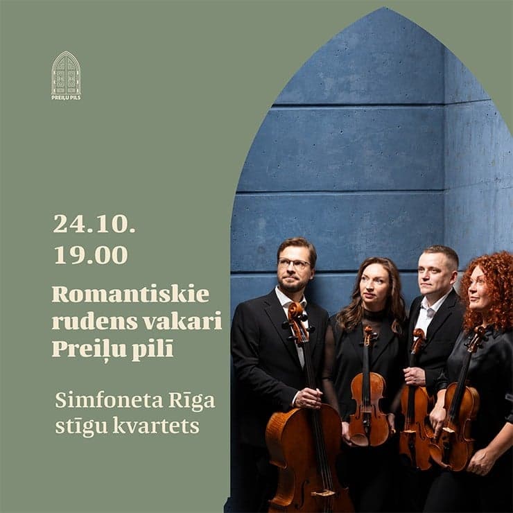 Romantisks rudens vakars Preiļu pilī I „Sinfonietta Rīga” stīgu kvartets