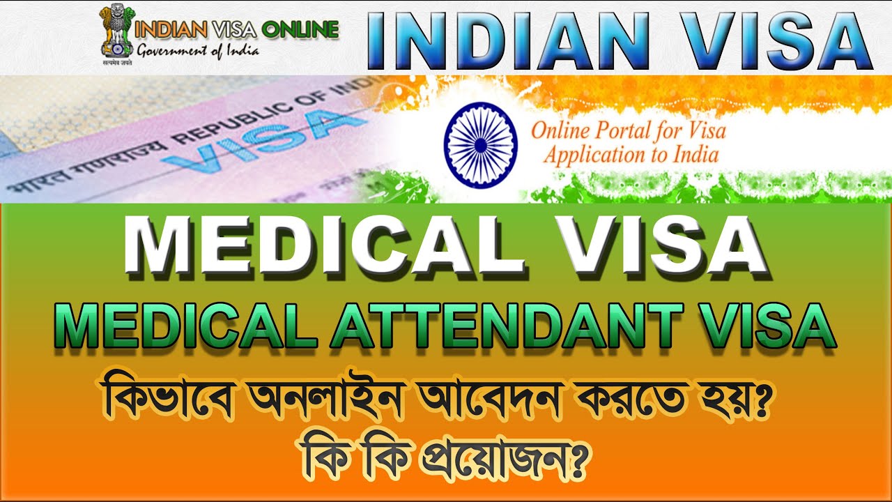 Medical Attendant Visa