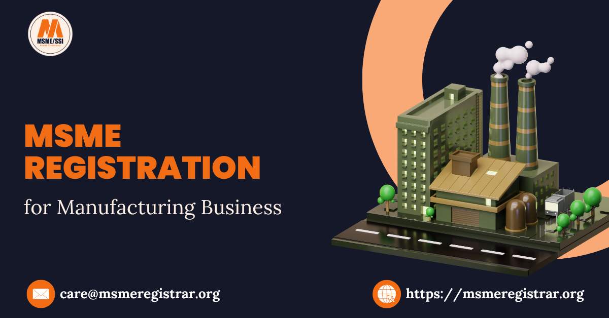 MSME Registration for Manufacturing Business