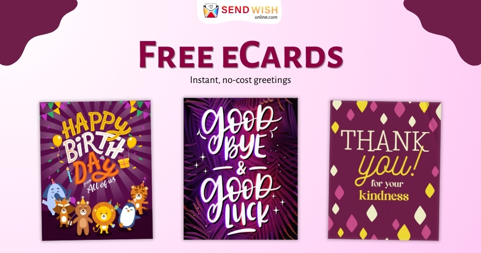 Thoughtful Connections: Why Free eCards Are the Perfect Digital Greeting